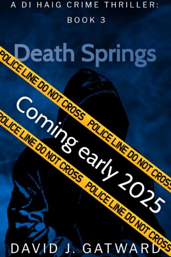 Death Springs (DI Haig Crime Thrillers Book 3)