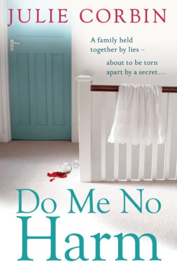 Do Me No Harm: A Heart-Pounding Psychological Thriller