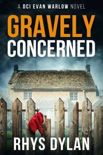 Gravely Concerned: A Black Beacons Murder Mystery (DCI Evan Warlow Crime Thriller Book 5)