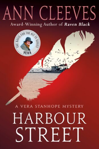 Harbour Street: A Vera Stanhope Mystery (Vera Stanhope, 6)