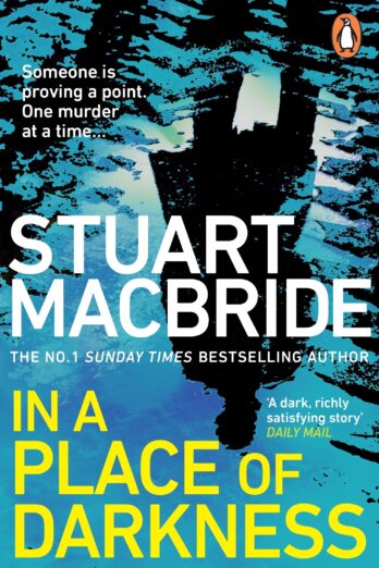 In a Place of Darkness: The gripping new thriller from the No. 1 Sunday Times bestselling author of the Logan McRae series