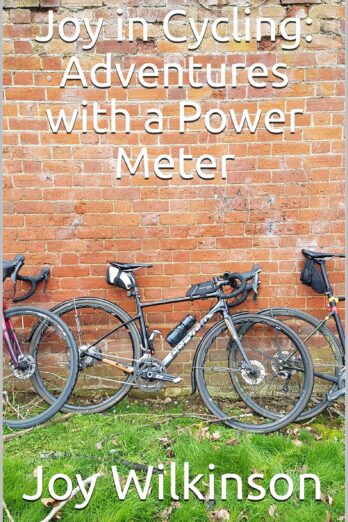 Joy in Cycling: Adventures with a Power Meter