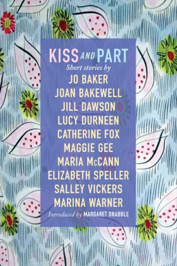 Kiss and Part: Short stories