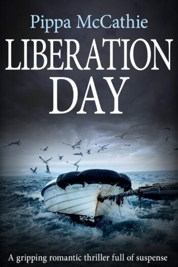 LIBERATION DAY: A gripping romantic thriller full of suspense