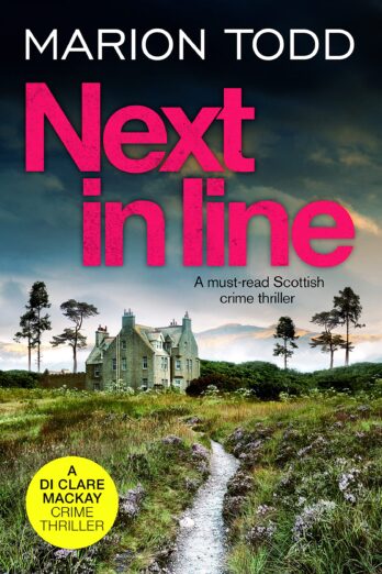 Next in Line: A must-read Scottish crime thriller (Detective Clare Mackay Book 5)