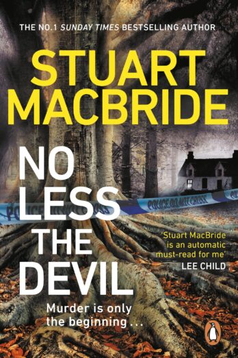 No Less The Devil: The unmissable new thriller from the No. 1 Sunday Times bestselling author of the Logan McRae series