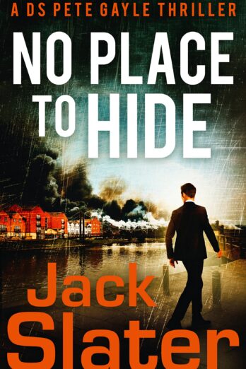 No Place to Hide: Don’t miss this page-turning, police procedural crime thriller to read in 2024! (DS Peter Gayle thriller series, Book 2)