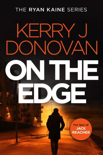 On the Edge: Book 6 in the Ryan Kaine series