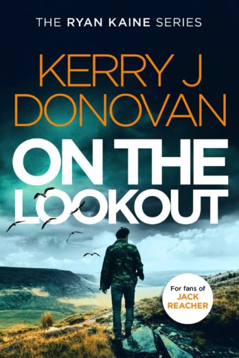 On the Lookout: Book 10 in the Ryan Kaine series