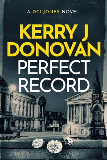 Perfect Record: A DCI Jones novel (The DCI Jones Casebook Book 1)