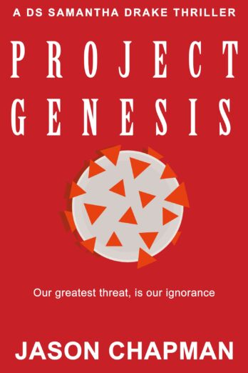 Project Genesis (Detective Sergeant Samantha Drake thriller Book 4)