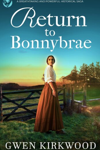 RETURN TO BONNYBRAE a breathtaking and powerful historical saga (Sinclair Family Saga Book 3)