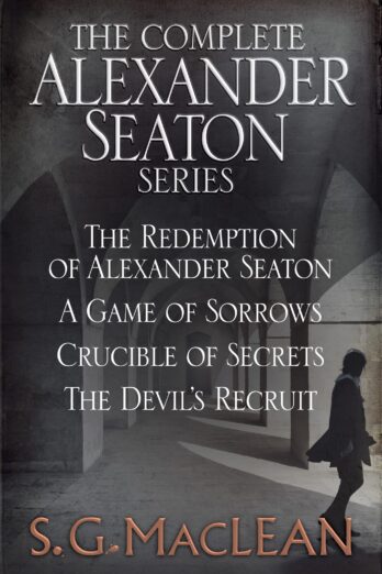 S. G. MacLean: Alexander Seaton Books 1 to 4