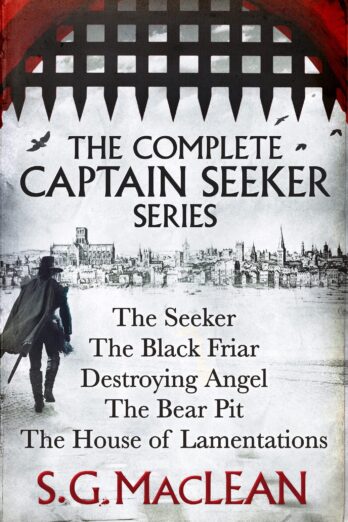 S. G. MacLean: Captain Damian Seeker Books 1 to 5