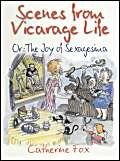 Scenes from Vicarage Life: Or: The Joy of Sexagesima