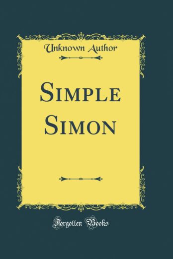 Simple Simon (Classic Reprint)