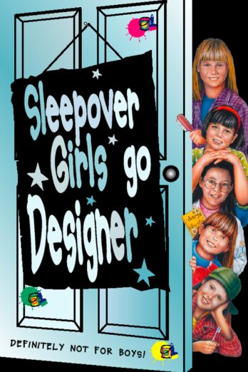 Sleepover Girls Go Designer (The Sleepover Club, Book 16)