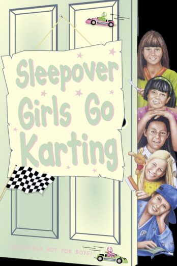 Sleepover Girls Go Karting (The Sleepover Club, Book 39)