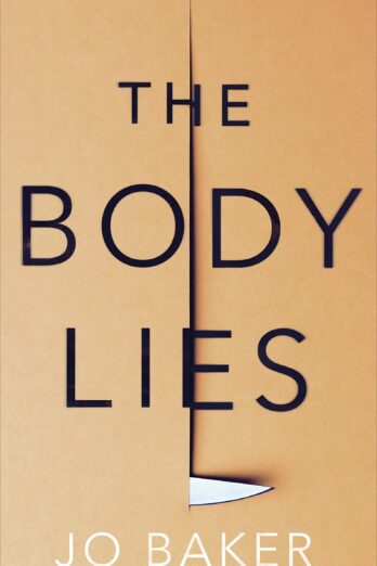 The Body Lies