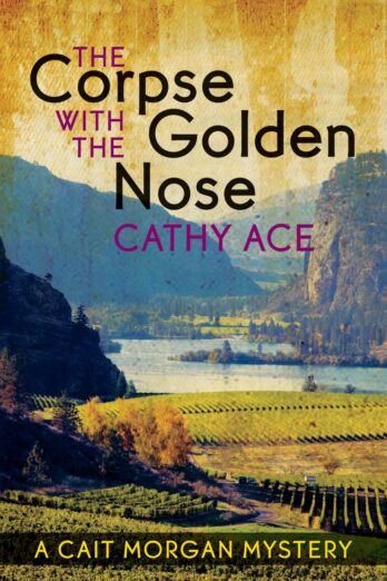 The Corpse with the Golden Nose (The Cait Morgan Mysteries Book 2)