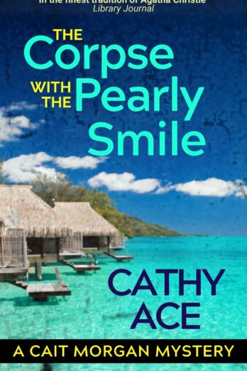 The Corpse with the Pearly Smile (The Cait Morgan Mysteries Book 14)