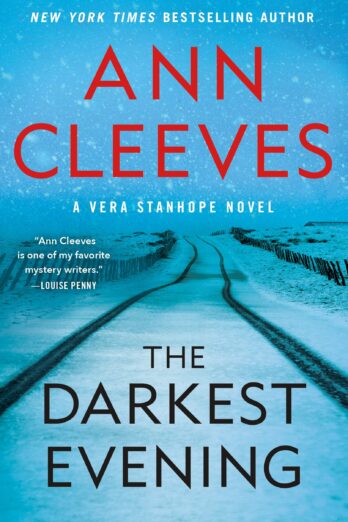 The Darkest Evening: A Vera Stanhope Novel (Vera Stanhope, 9)