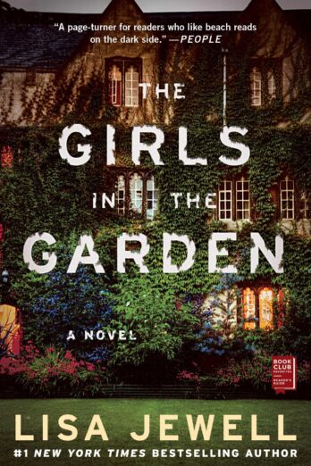 The Girls in the Garden: A Novel