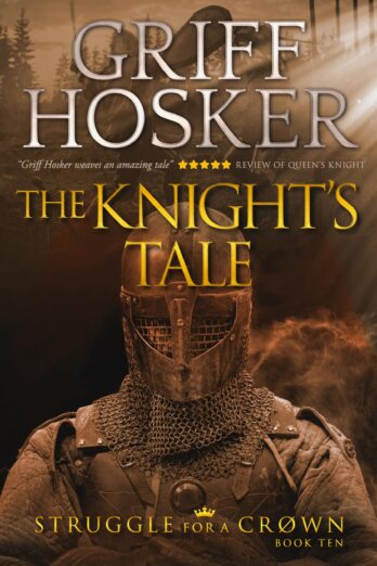 The Knight’s Tale (Struggle For a Crown Book 10)