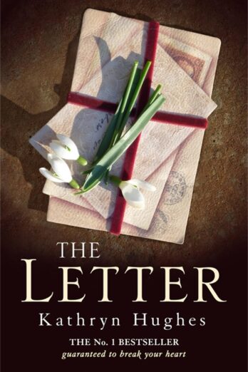 The Letter: The most heart-wrenching Million Copy Bestseller and World War Two historical fiction