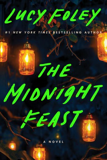 The Midnight Feast: A Novel