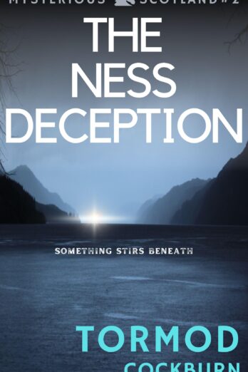 The Ness Deception (Mysterious Scotland Book 2)