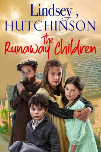 The Runaway Children: The heartbreaking, page-turning new historical novel from Lindsey Hutchinson