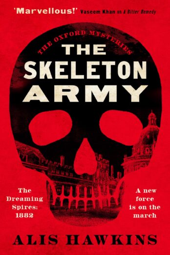 The Skeleton Army (The Oxford Mysteries Book 2)