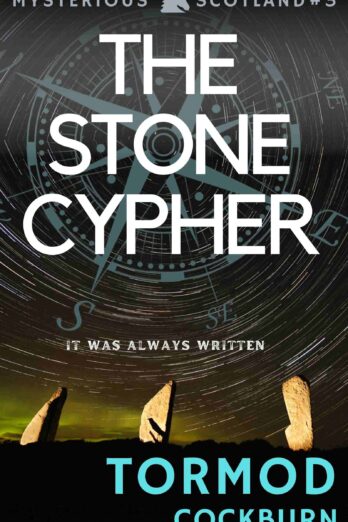 The Stone Cypher (Mysterious Scotland Book 3)