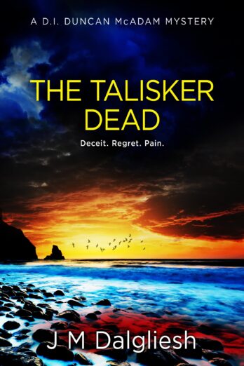 The Talisker Dead: A D.I. Duncan McAdam Mystery (The Misty Isle Book 3)