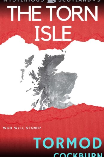 The Torn Isle (Mysterious Scotland Book 9)