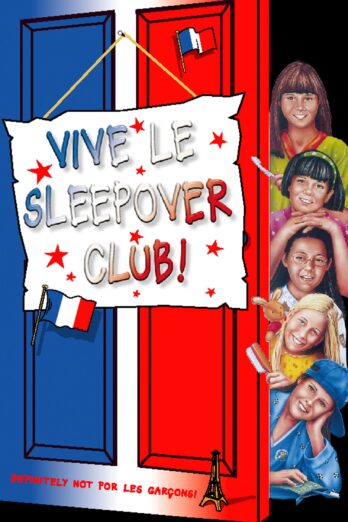 Vive le Sleepover Club! (The Sleepover Club, Book 27)