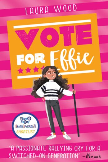 Vote For Effie (Effie Book 1)