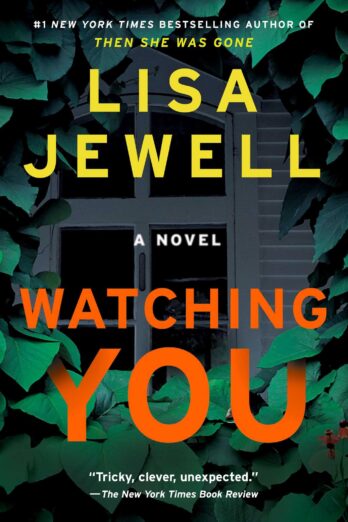 Watching You: A Novel