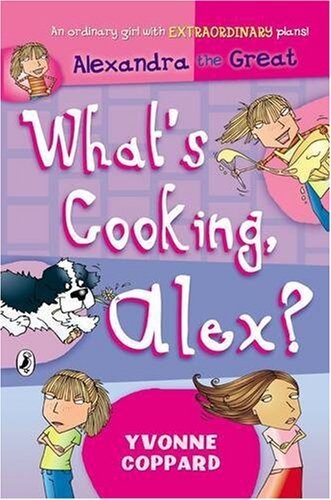 What’s Cooking, Alex? (Alexandra The Great)