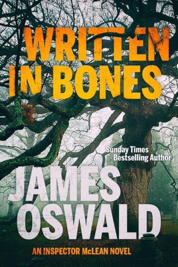 Written In Bones: Inspector McLean Book 7