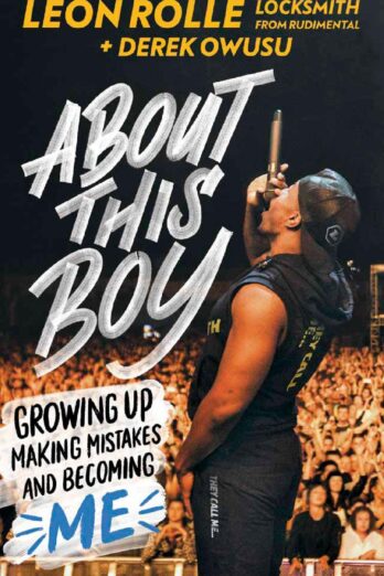 About This Boy: Growing up, making mistakes and becoming me