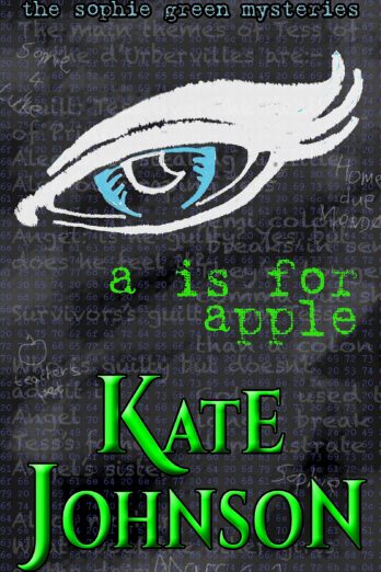 A is for Apple (Sophie Green Mysteries Book 3)