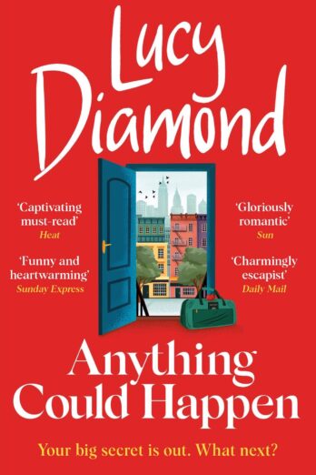 Anything Could Happen: A gloriously romantic novel full of hope and kindness