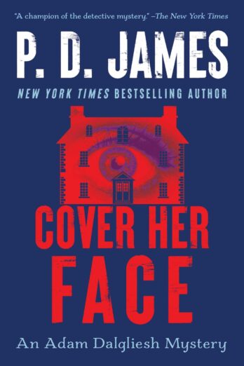 Cover Her Face (Adam Dalgliesh Mysteries Book 1)