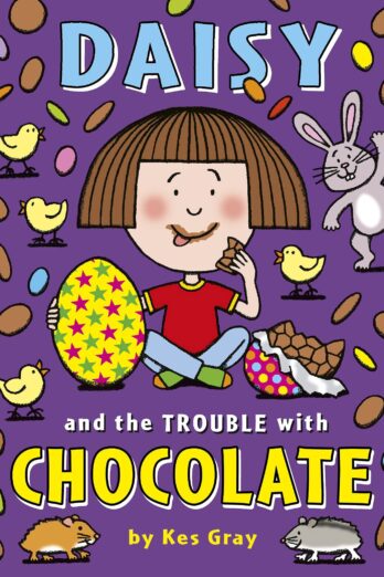 Daisy and the Trouble with Chocolate (A Daisy Story)