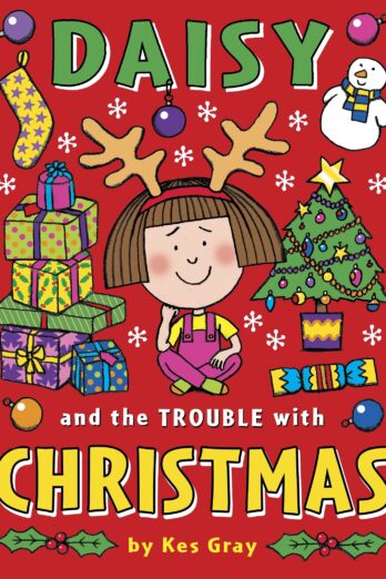 Daisy and the Trouble with Christmas (A Daisy Story Book 5) Cover Image