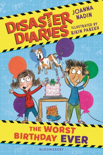 Disaster Diaries: The Worst Birthday Ever: The hilarious new series from the creators of The Worst Class in the World