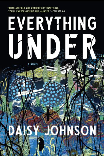 Everything Under: A Novel