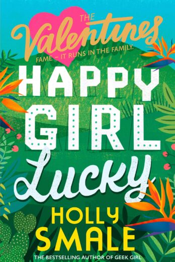 Happy Girl Lucky (The Valentines, Book 1)